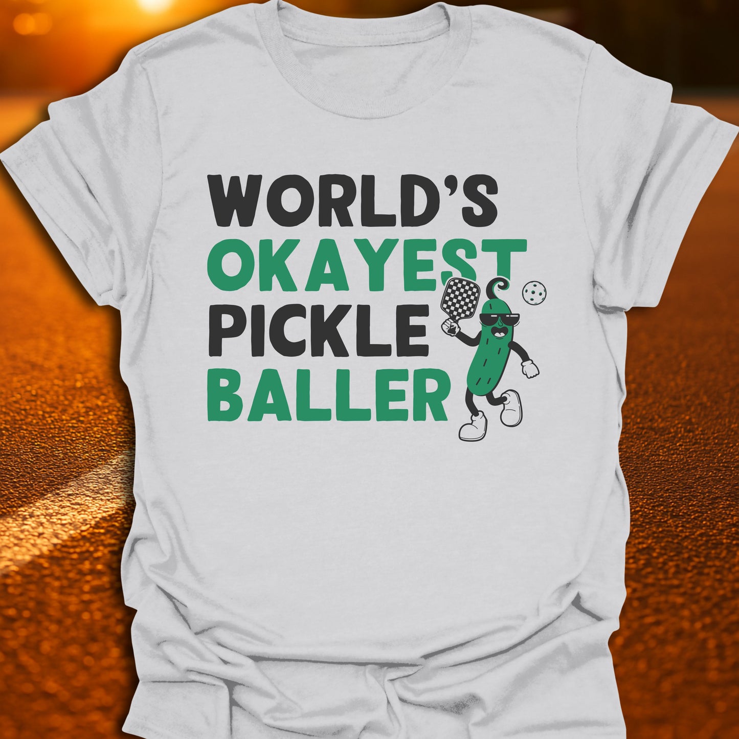 World's Okayest Pickle Baller (Dilly Pickle) T-Shirt