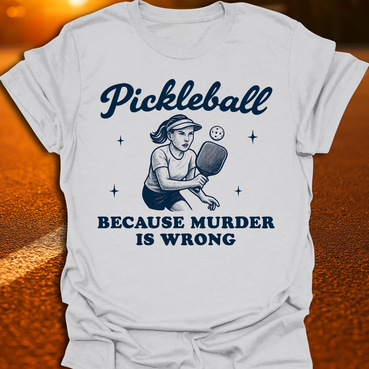 Murder Is Wrong Pickleball T-Shirt