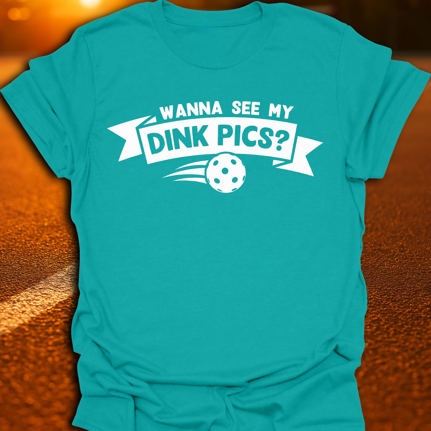 Wanna See My Dink Pics? T-Shirt
