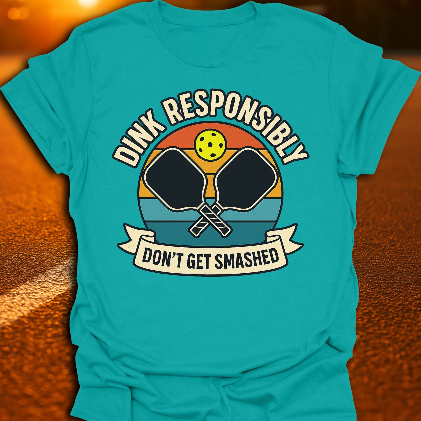 Dink Responsibly Pickleball T-Shirt