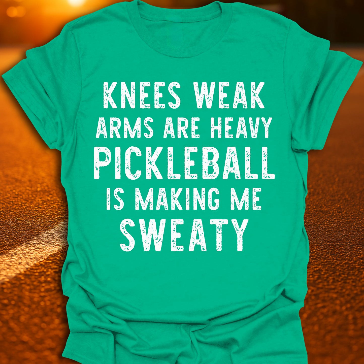 Knees Weak Pickleball T-Shirt