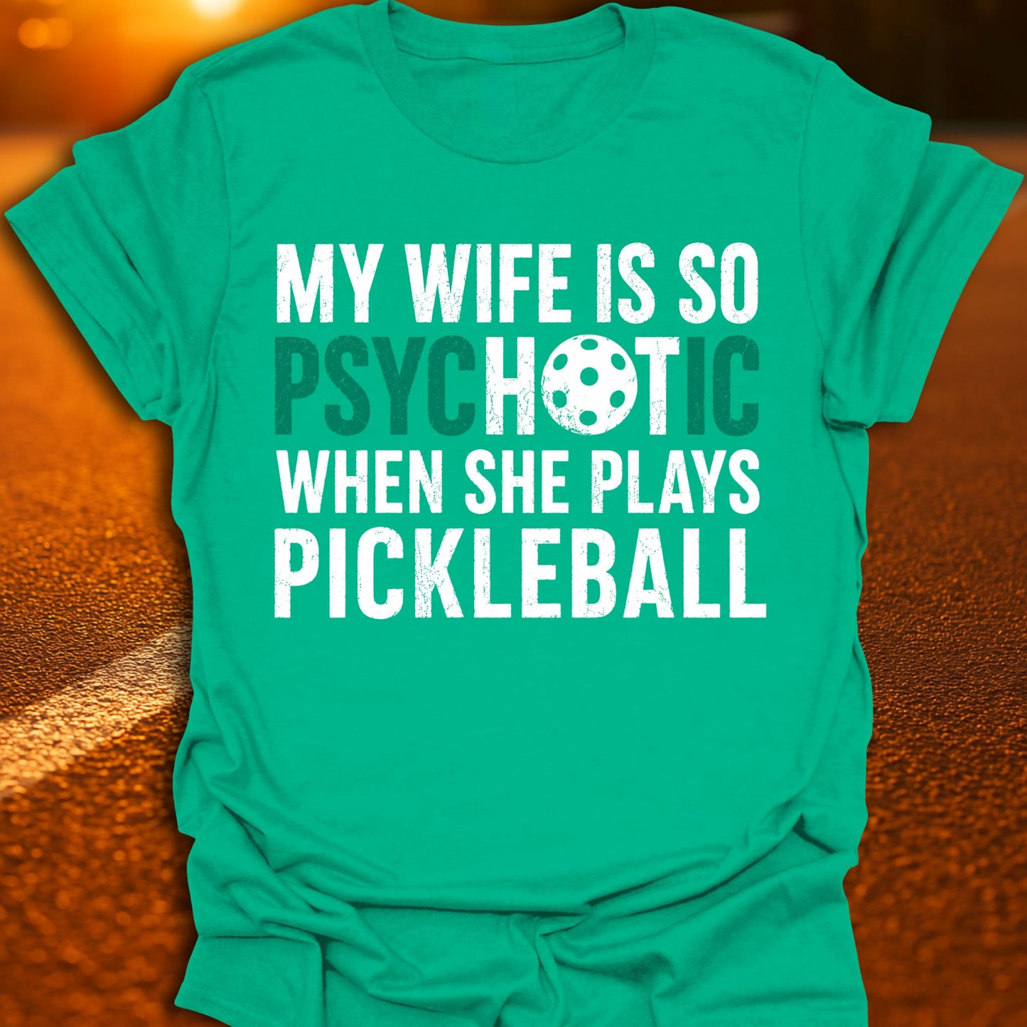 My Wife Is Hot Pickleball T-Shirt