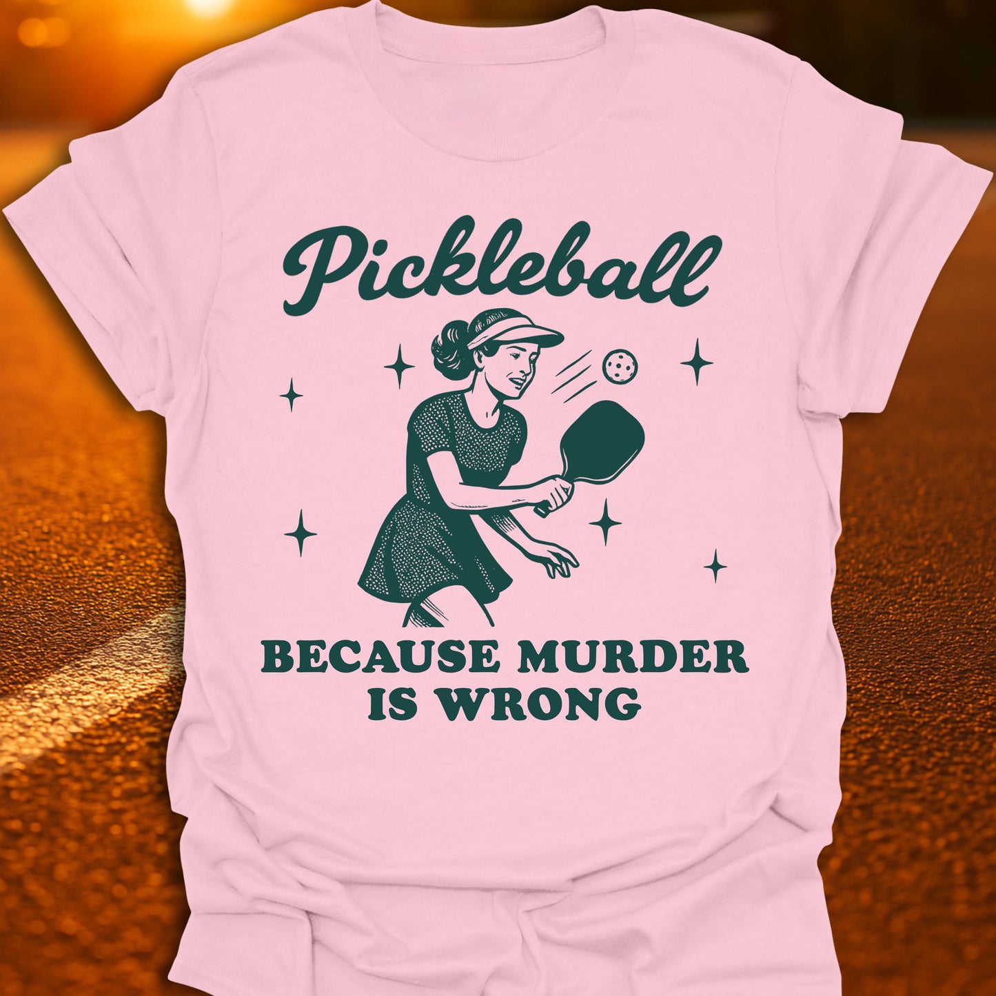 Murder Is Wrong Pickleball T-Shirt
