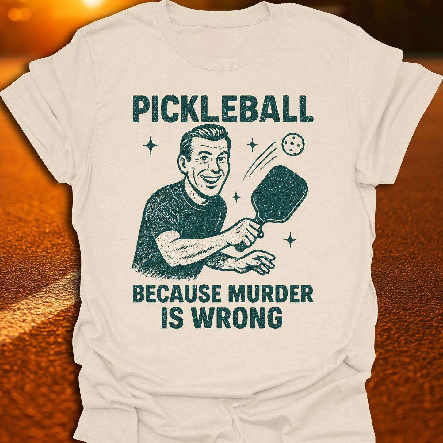 Murder Is Wrong Pickleball T-Shirt