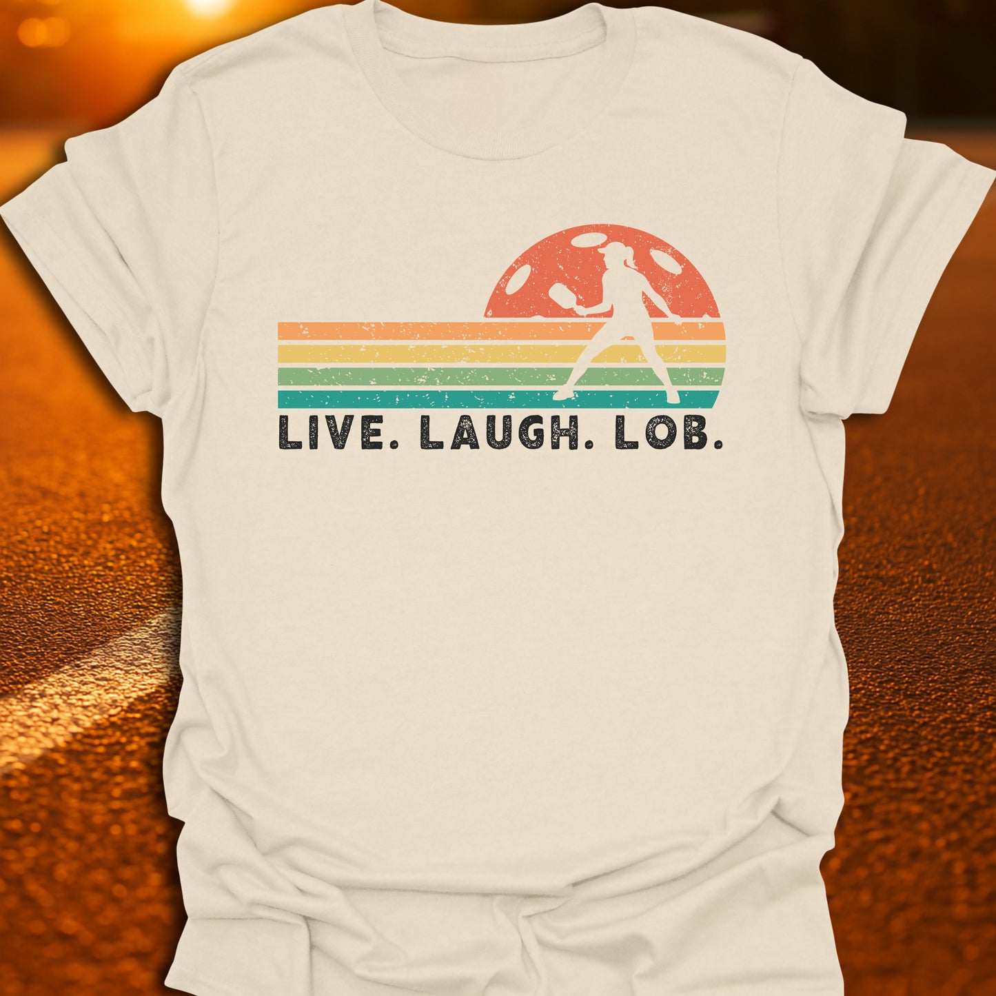 Live Laugh Lob Sunset T-Shirt