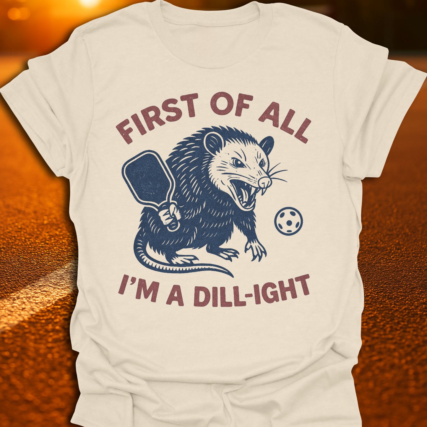 I'm A Dill-Ight Possum Pickleball T-Shirt