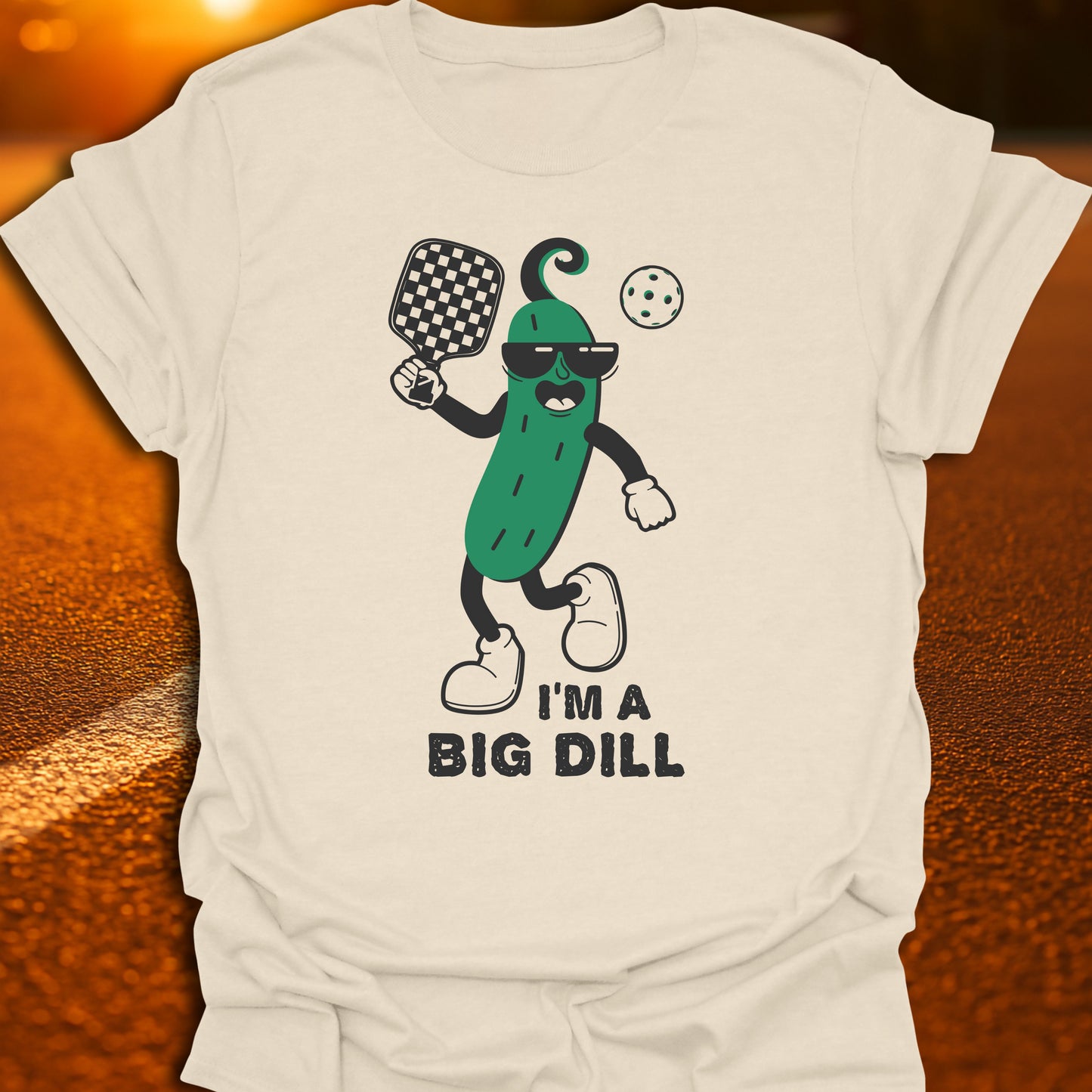 I'm A Big Dill (Dilly Pickle) T-Shirt