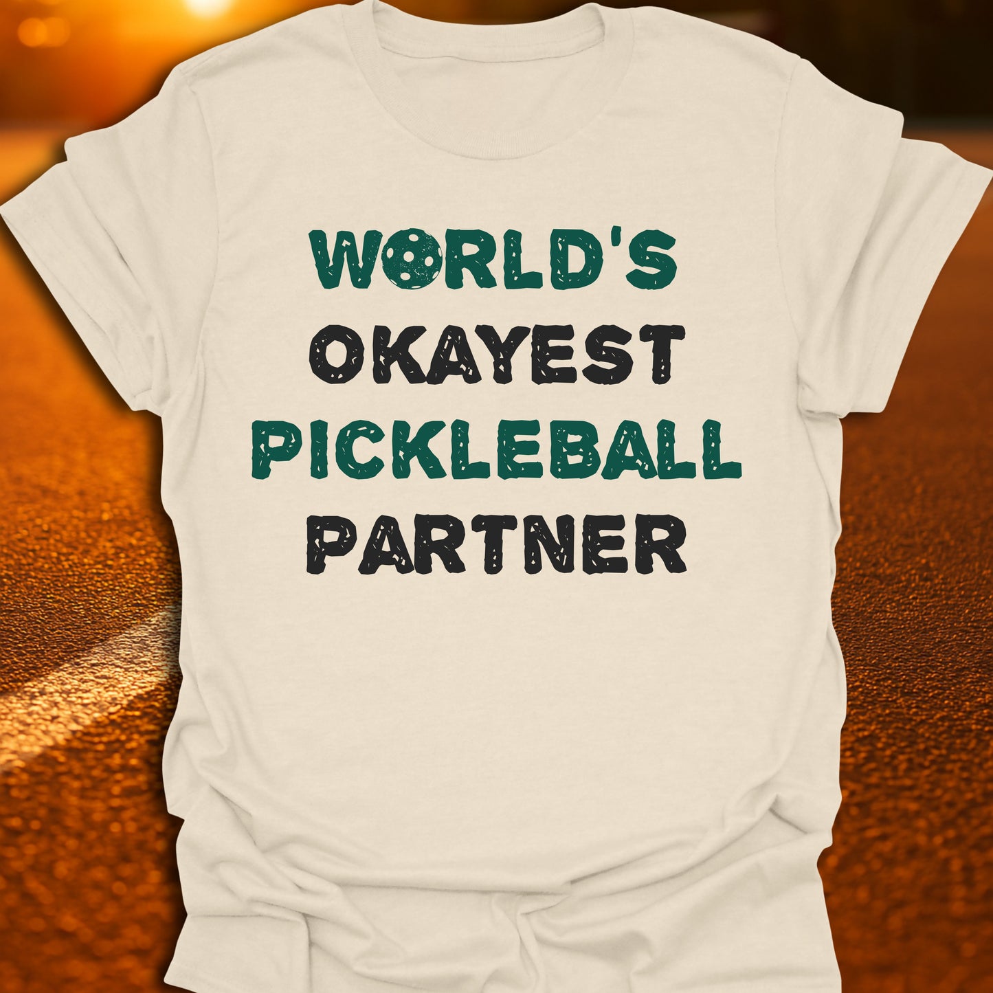 World's Okayest Pickleball Partner T-Shirt