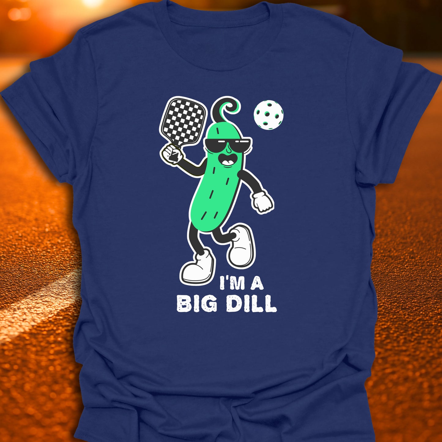 I'm A Big Dill (Dilly Pickle) T-Shirt