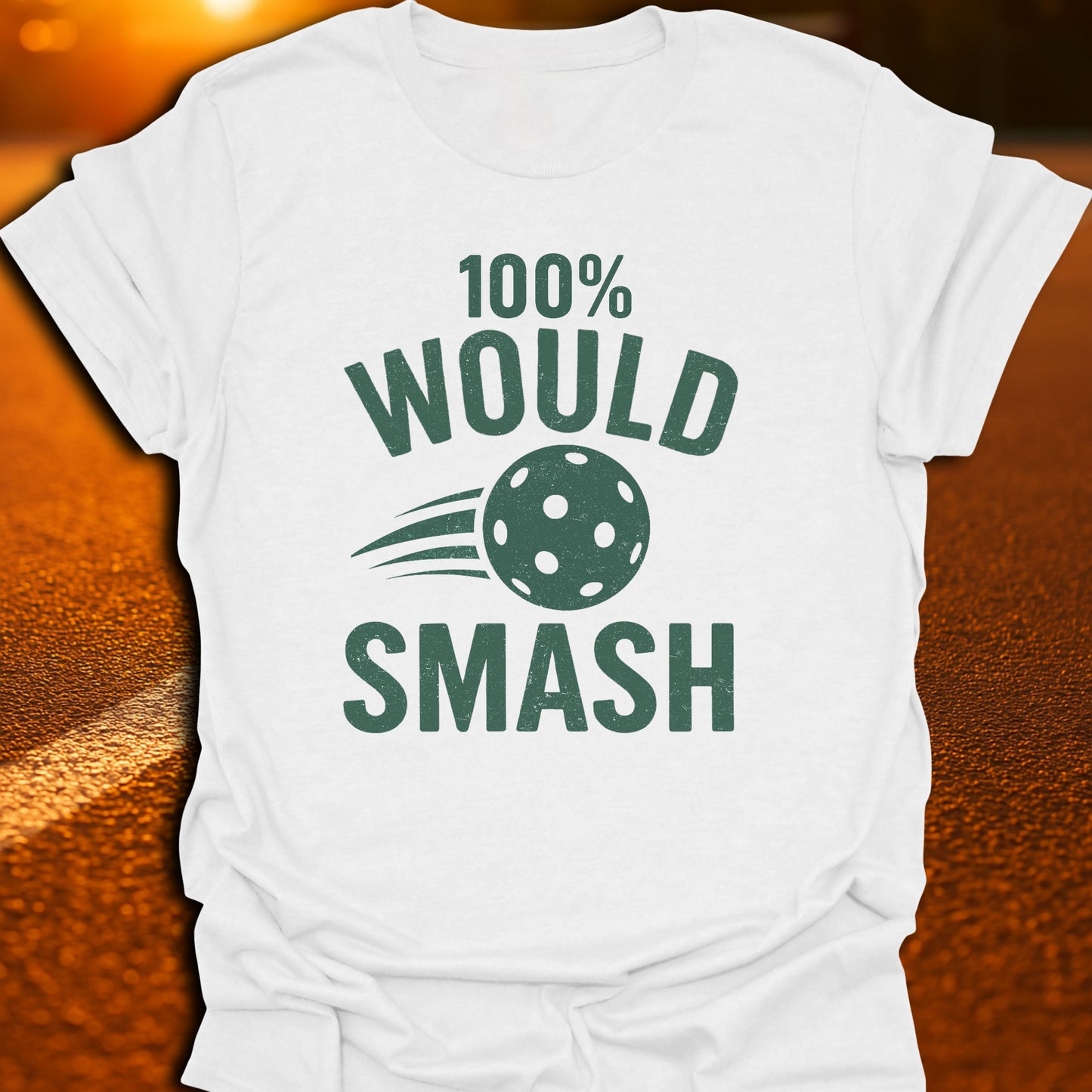 100% Would Smash T-Shirt