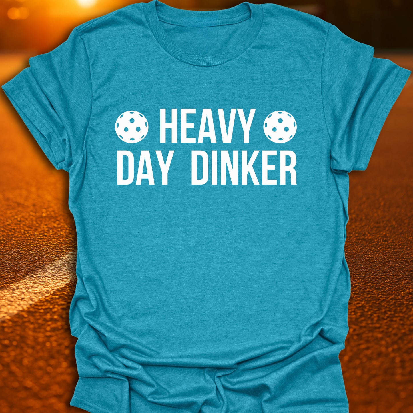 Heavy Day Dinker T-Shirt