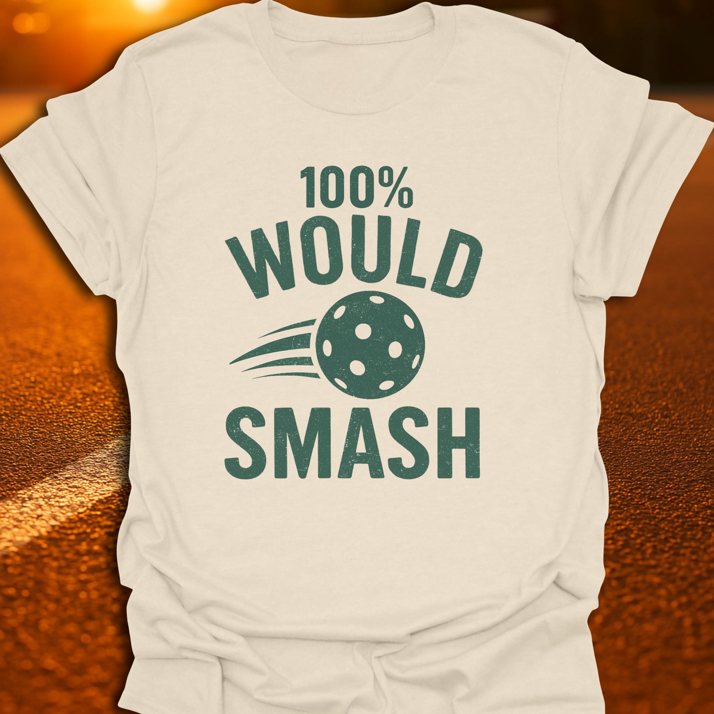 100% Would Smash T-Shirt