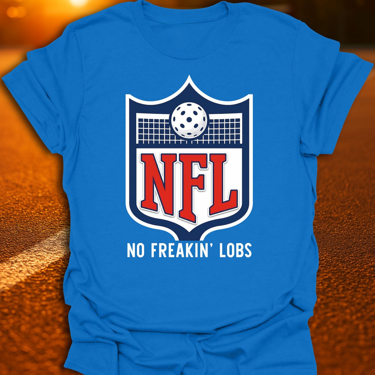 No Freakin' Lobs Pickleball T-Shirt