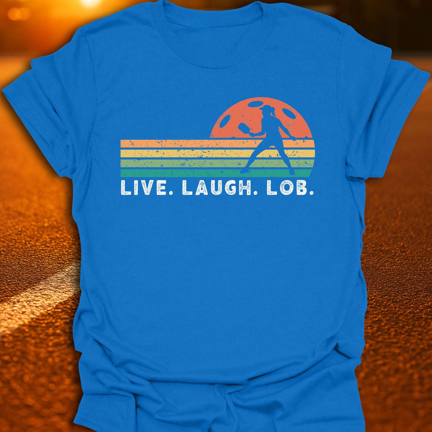 Live Laugh Lob Sunset T-Shirt