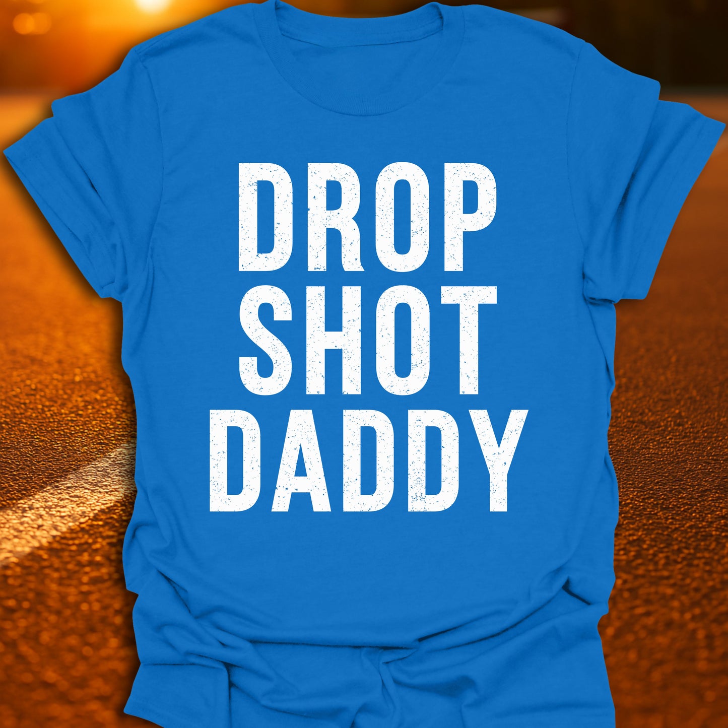 Drop Shot Daddy Pickleball T-Shirt