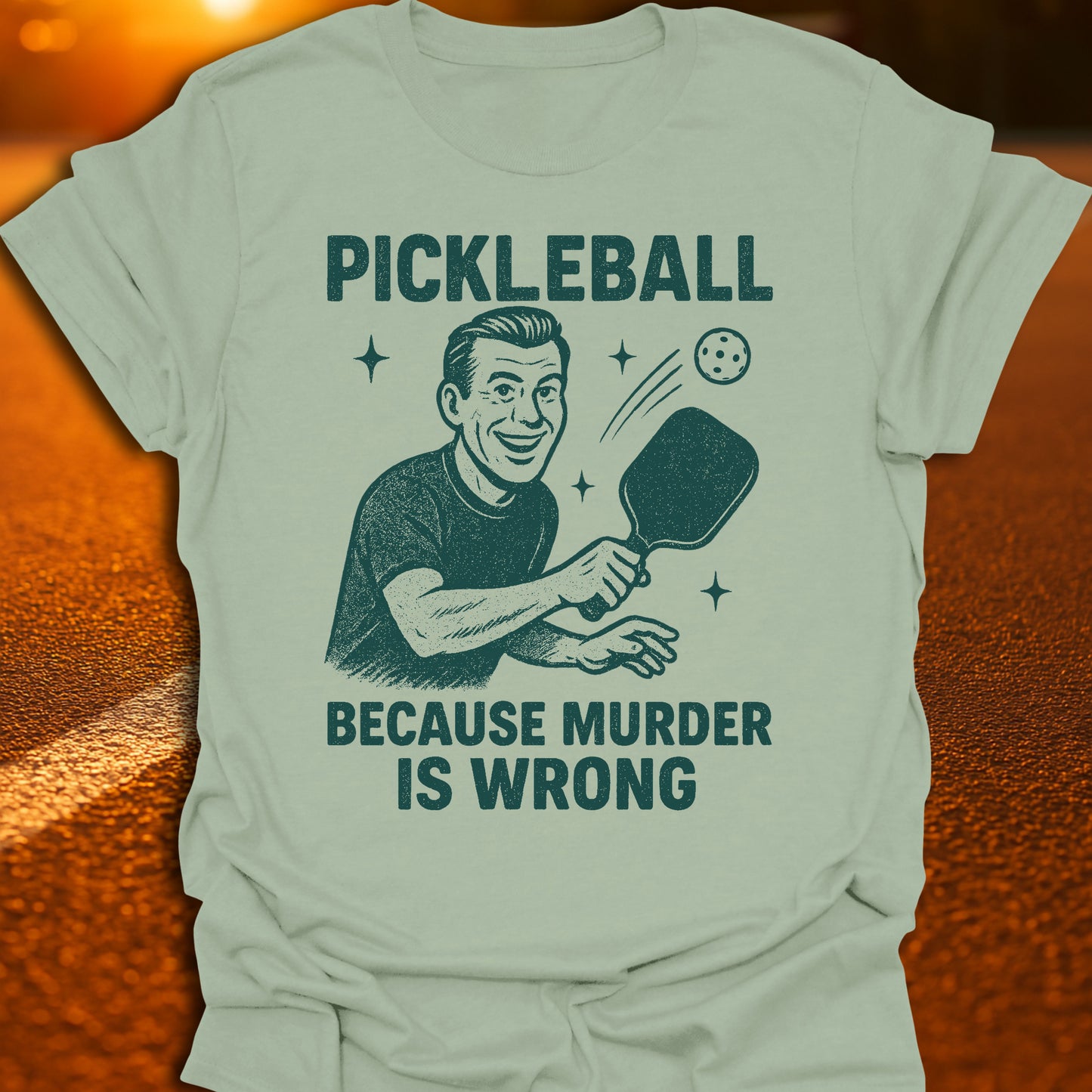 Murder Is Wrong Pickleball T-Shirt