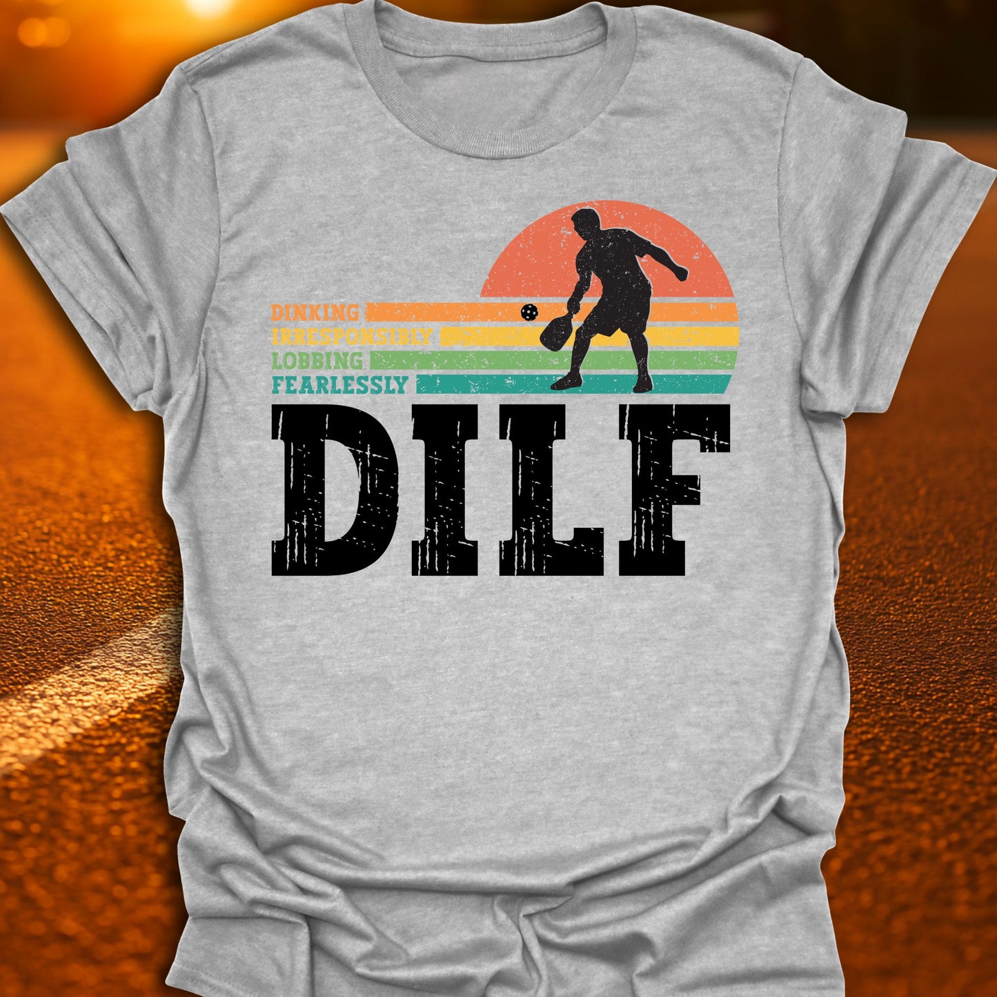 DILF Pickleball T-Shirt