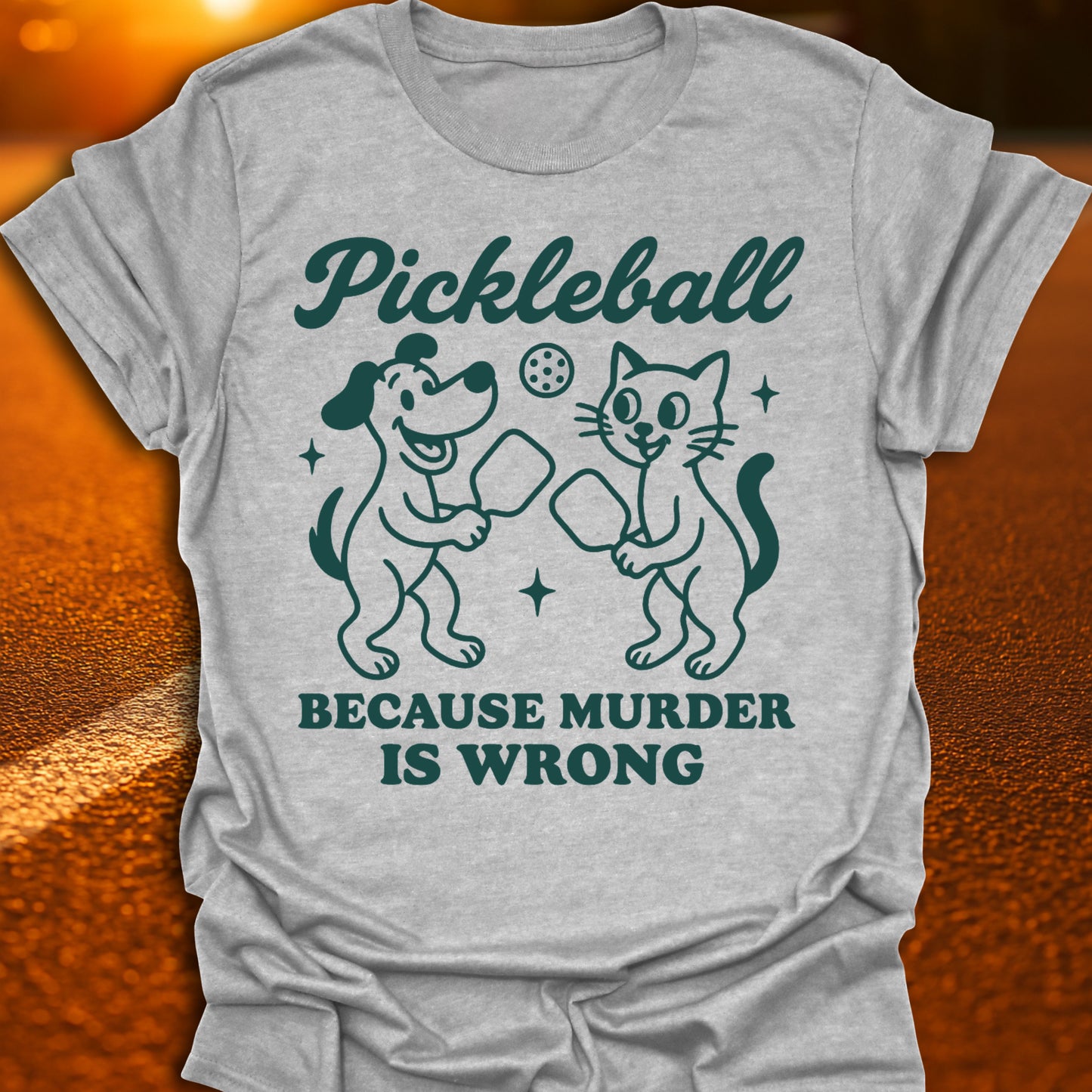 Murder Is Wrong Pickleball T-Shirt