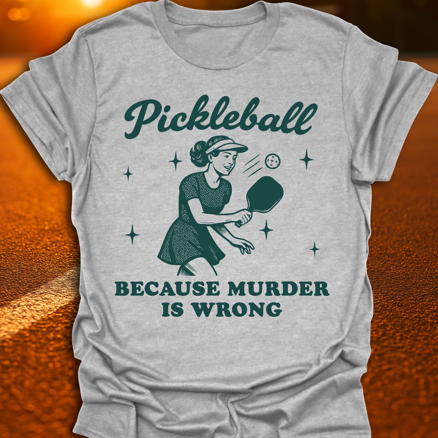 Murder Is Wrong Pickleball T-Shirt