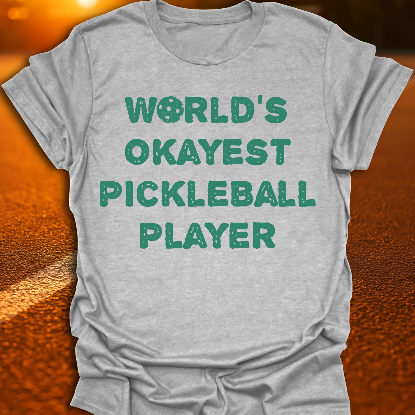 World's Okayest Pickleball Player T-Shirt