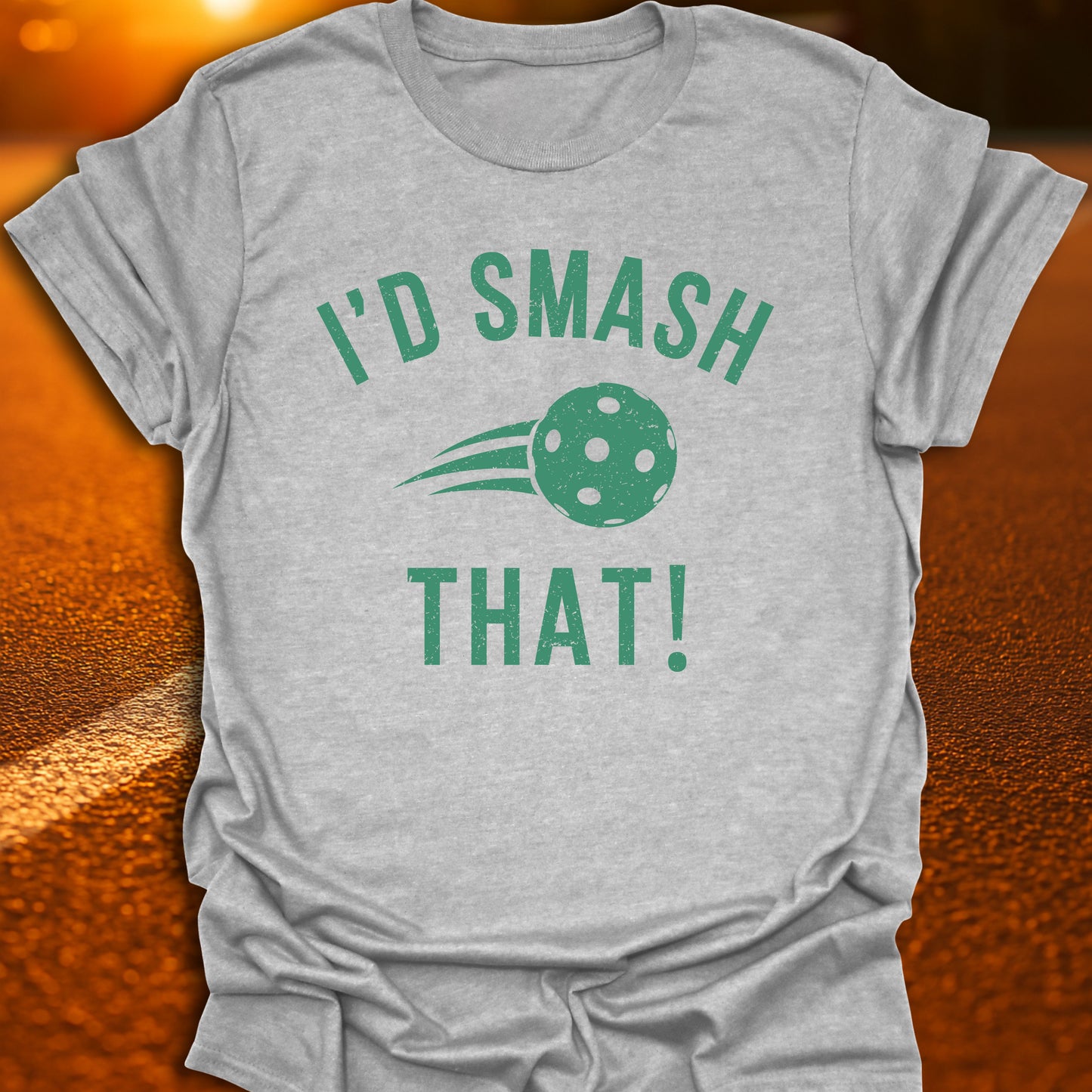 I'd Smash That! T-Shirt