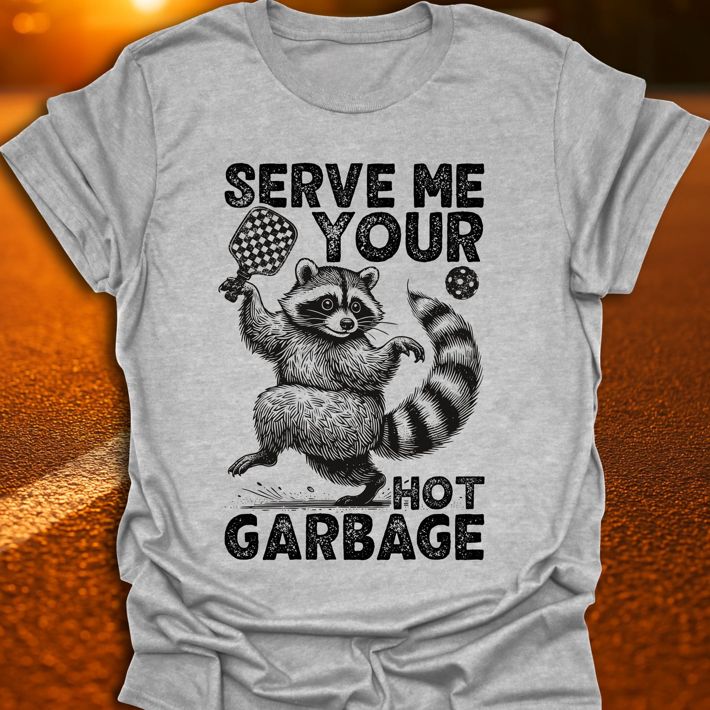 Serve Me Your Hot Garbage T-Shirt