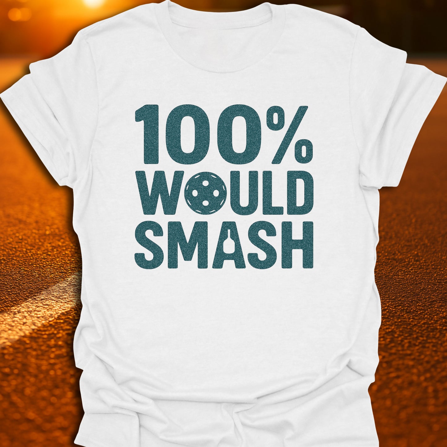100% Would Smash Varsity T-Shirt