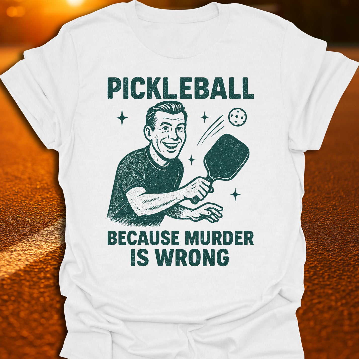 Murder Is Wrong Pickleball T-Shirt