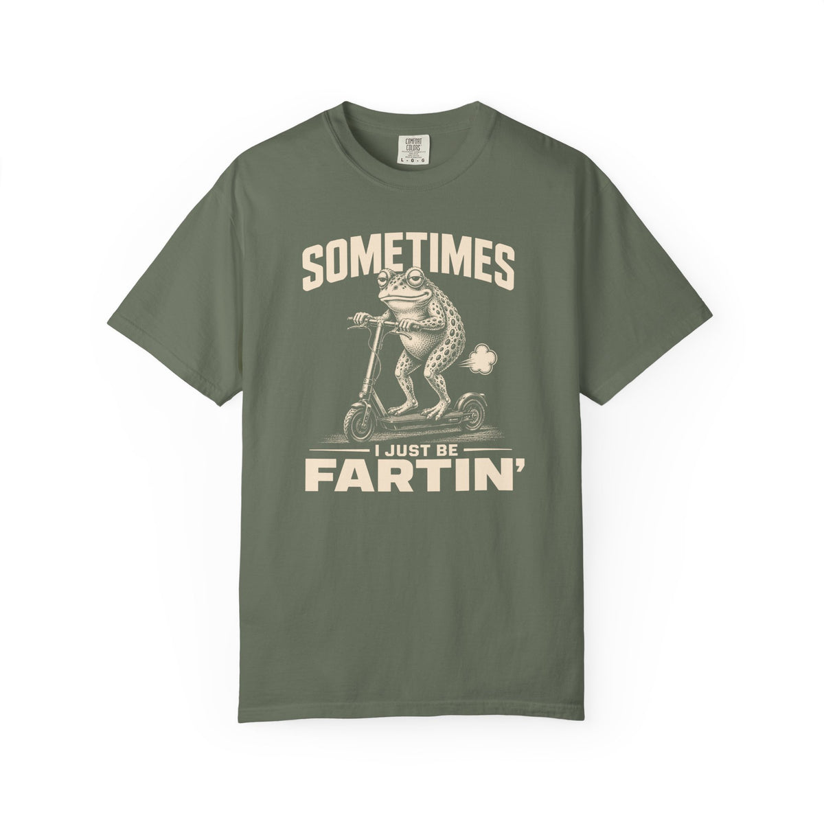 Sometimes I Just Be Fartin' 2 T-shirt