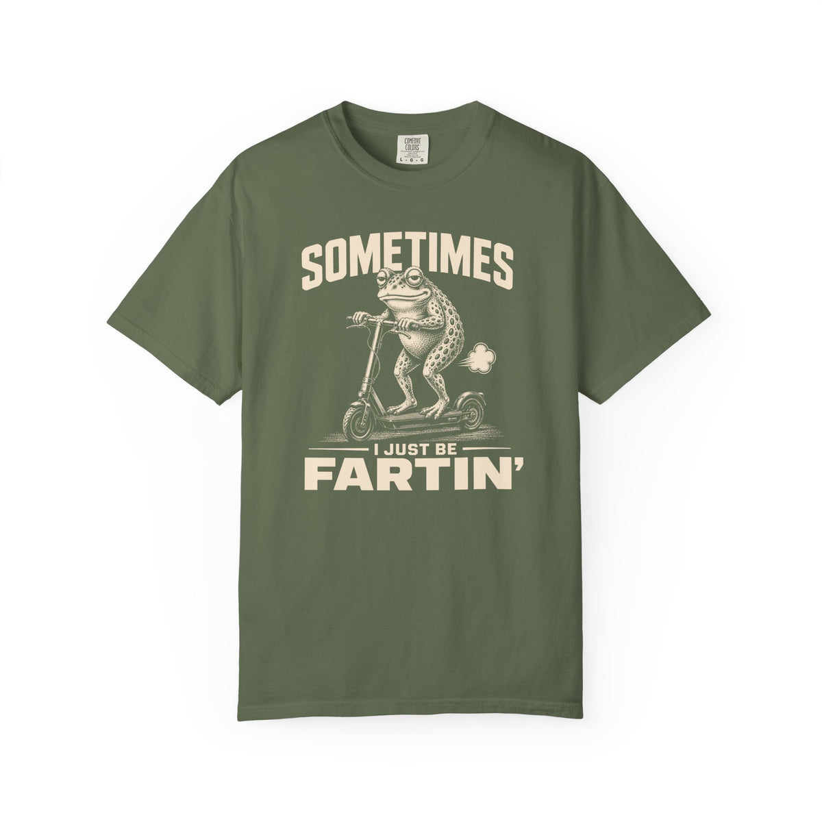 Sometimes I Just Be Fartin' 2 T-shirt