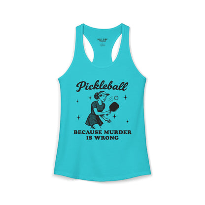 Murder Is Wrong Women's Racerback Tank
