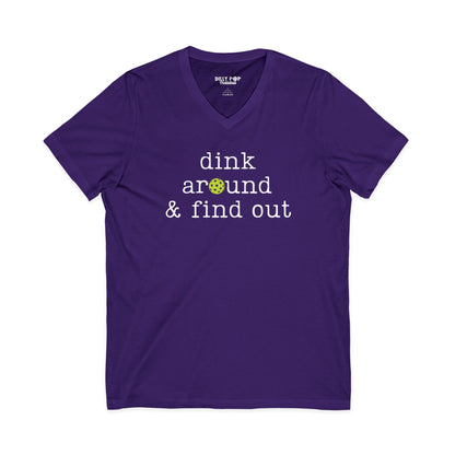 Dink Around And Find Out V-Neck Tee