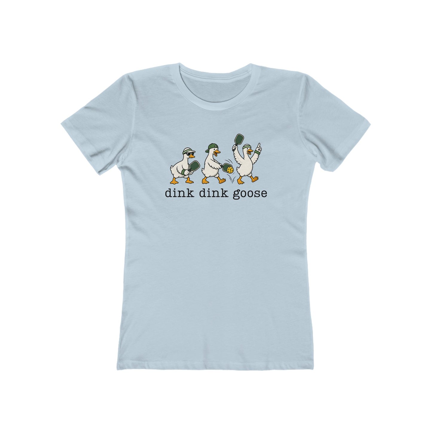 Dink Dink Goose - Next Level Women's Cut Tee