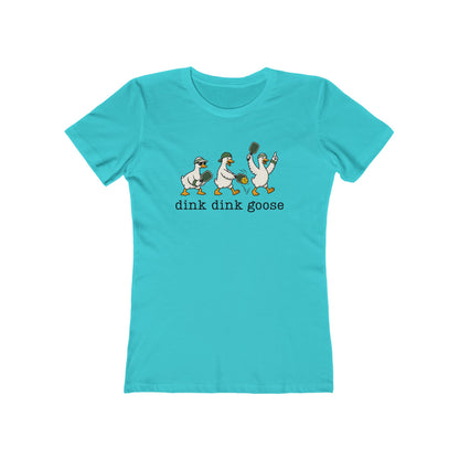 Dink Dink Goose - Next Level Women's Cut Tee