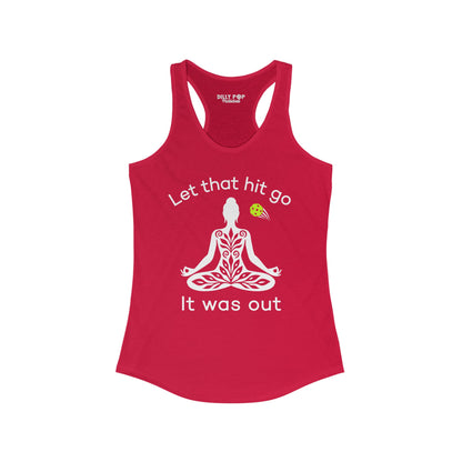 Let That Hit Go Pickleball Racerback Tank