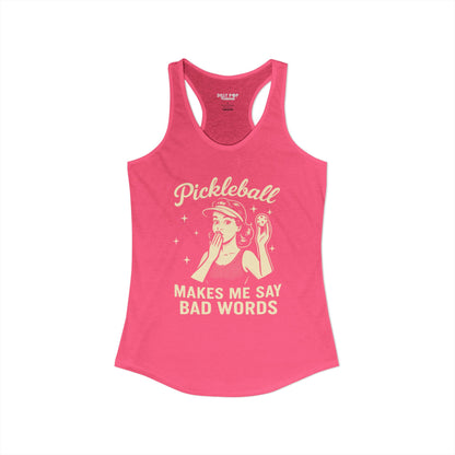 Bad Words Pickleball Racerback Tank
