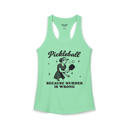 Murder Is Wrong Women's Racerback Tank
