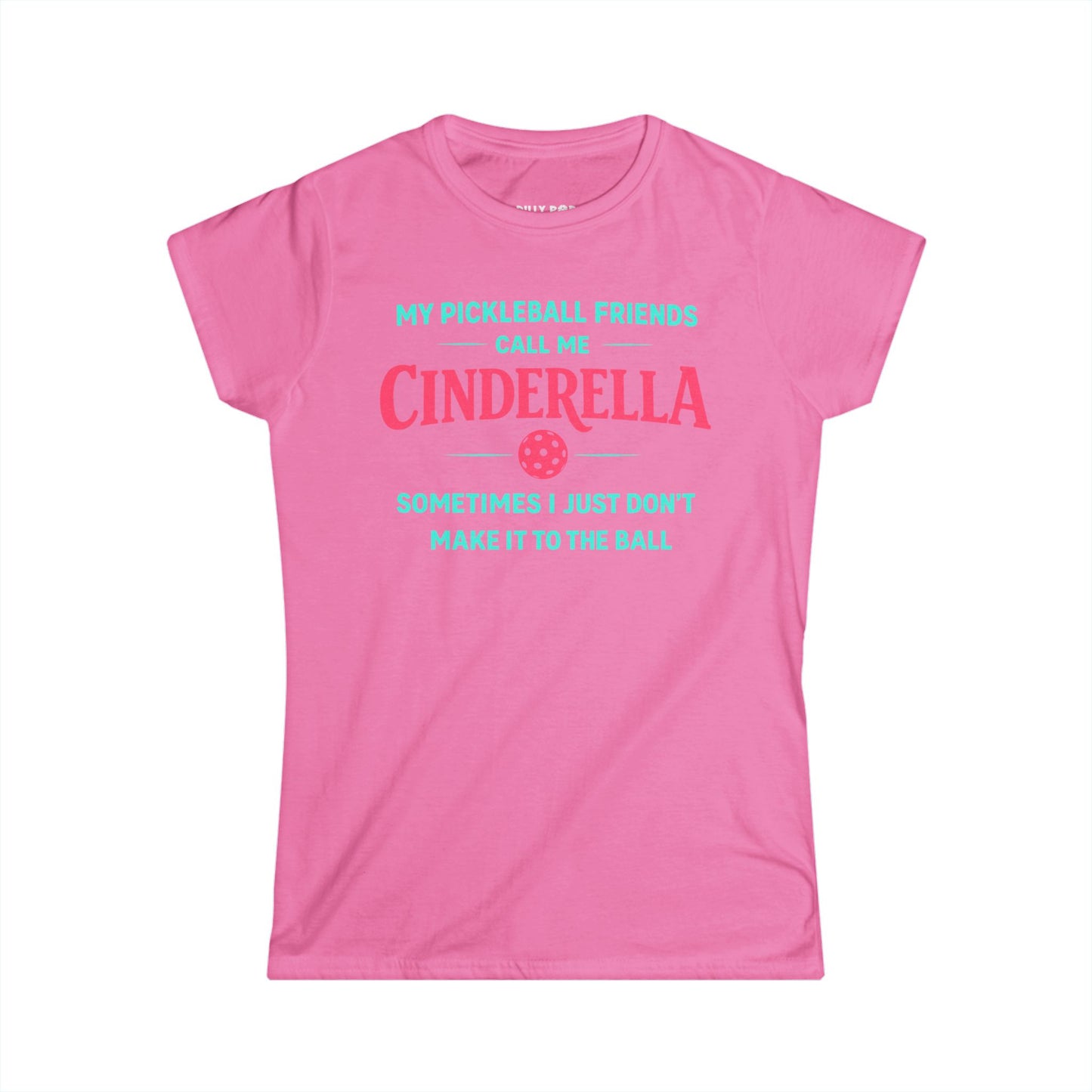 Cinderella Pickleball Women's Softstyle Tee