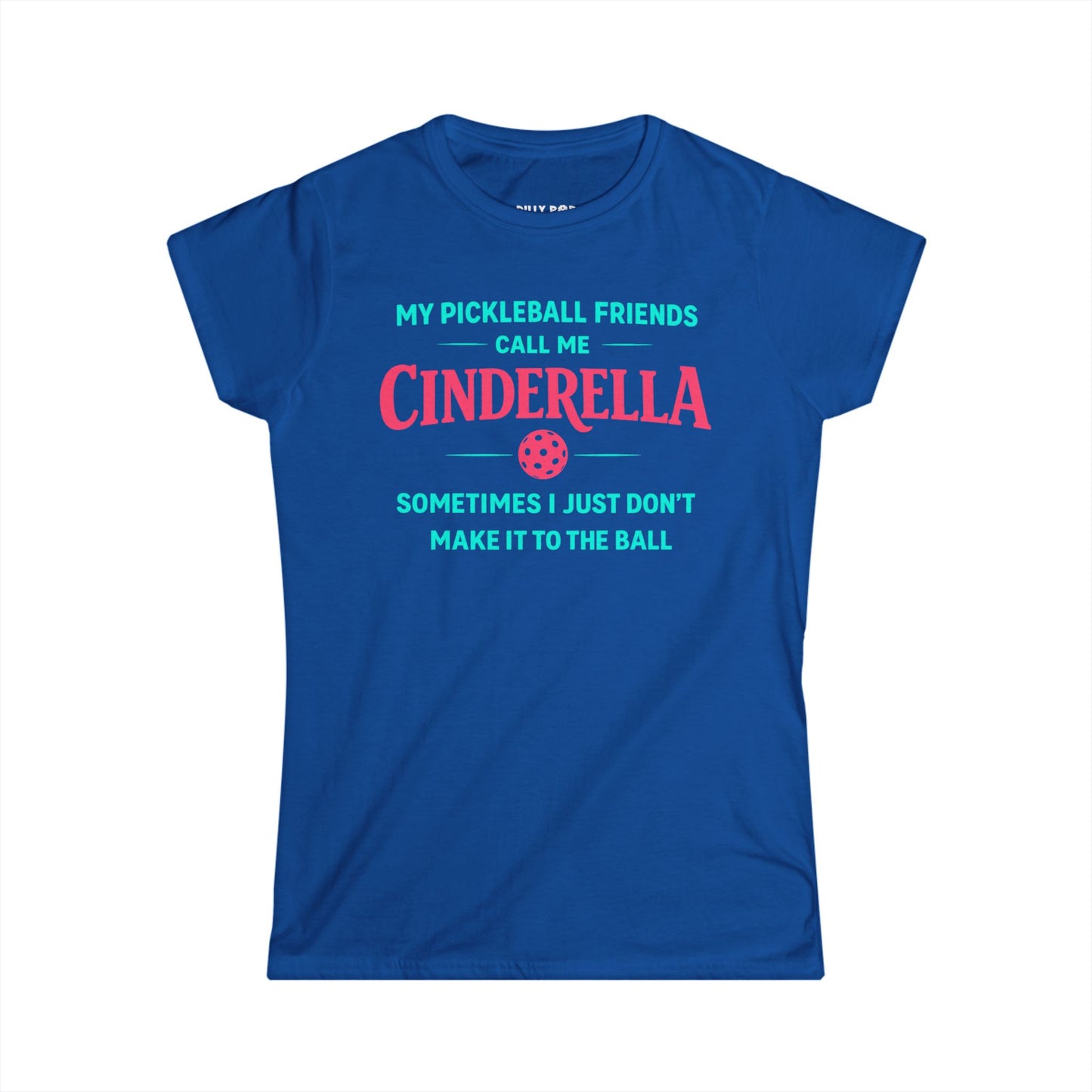 Cinderella Pickleball Women's Softstyle Tee