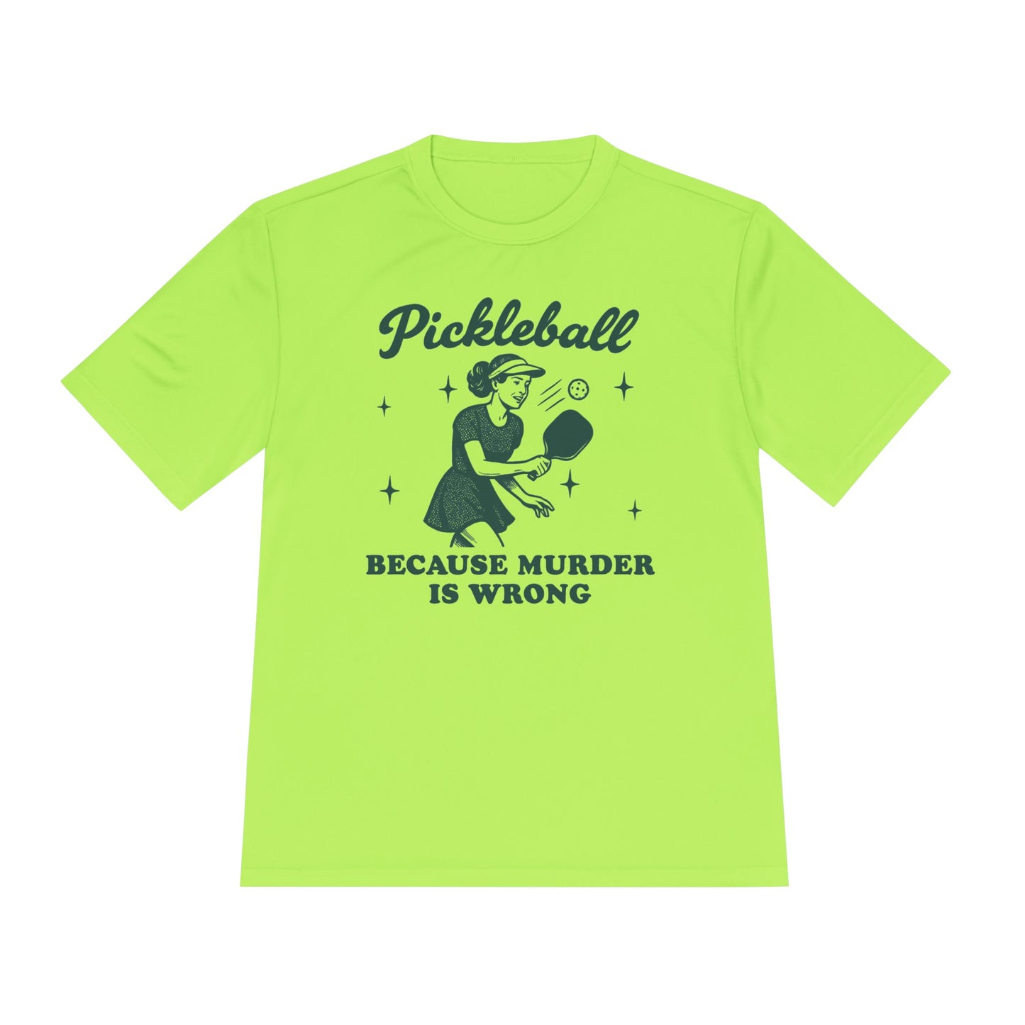Murder Is Wrong Unisex Moisture Wicking Pickleball Tee