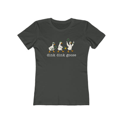 Dink Dink Goose - Next Level Women's Cut Tee