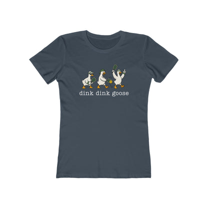 Dink Dink Goose - Next Level Women's Cut Tee