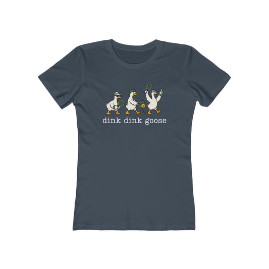 Dink Dink Goose - Next Level Women's Cut Tee