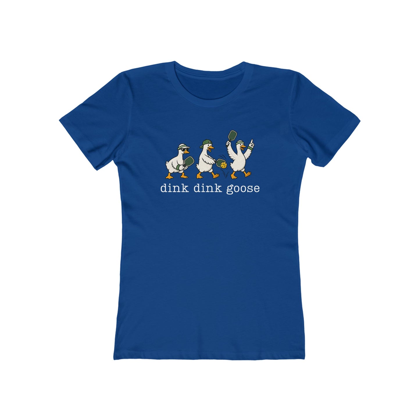 Dink Dink Goose - Next Level Women's Cut Tee