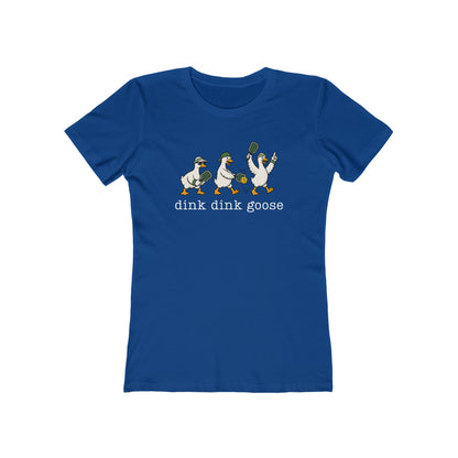 Dink Dink Goose - Next Level Women's Cut Tee