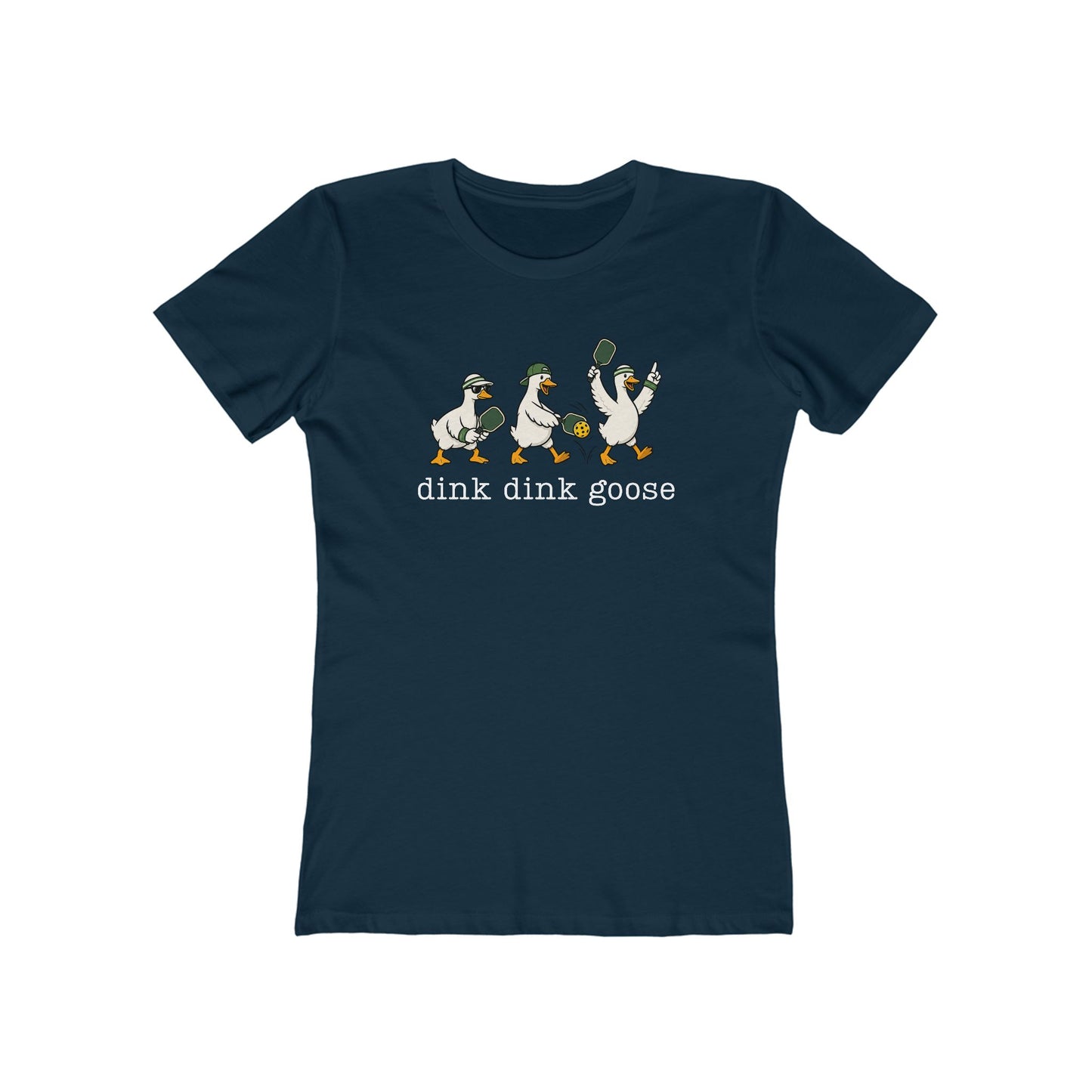 Dink Dink Goose - Next Level Women's Cut Tee
