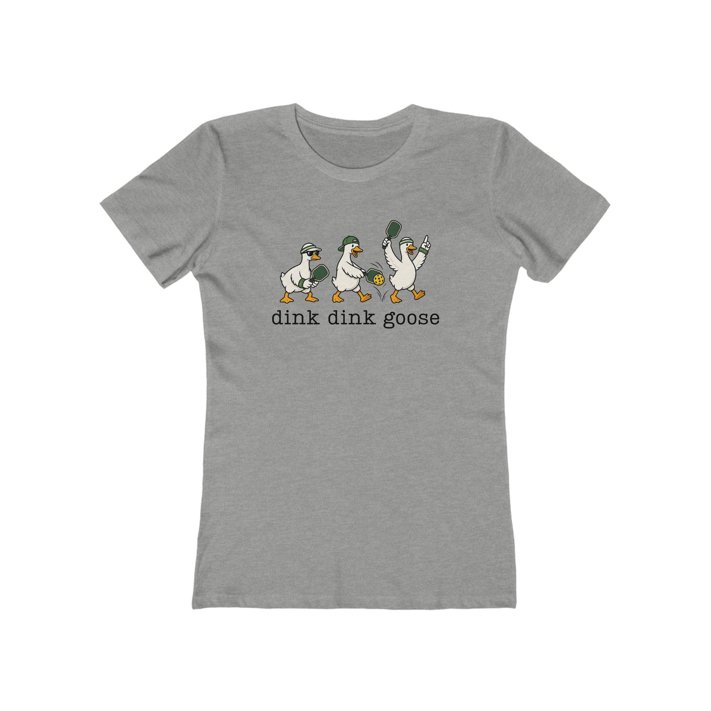 Dink Dink Goose - Next Level Women's Cut Tee