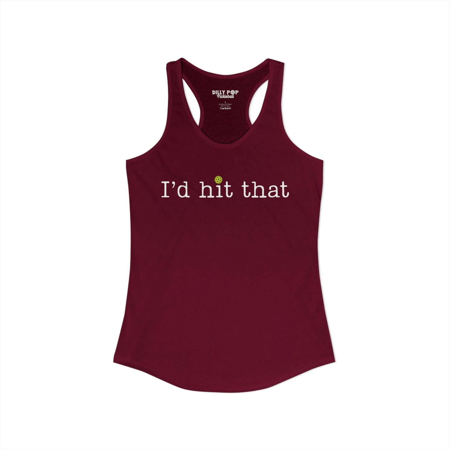 I'd Hit That Pickleball Racerback Tank
