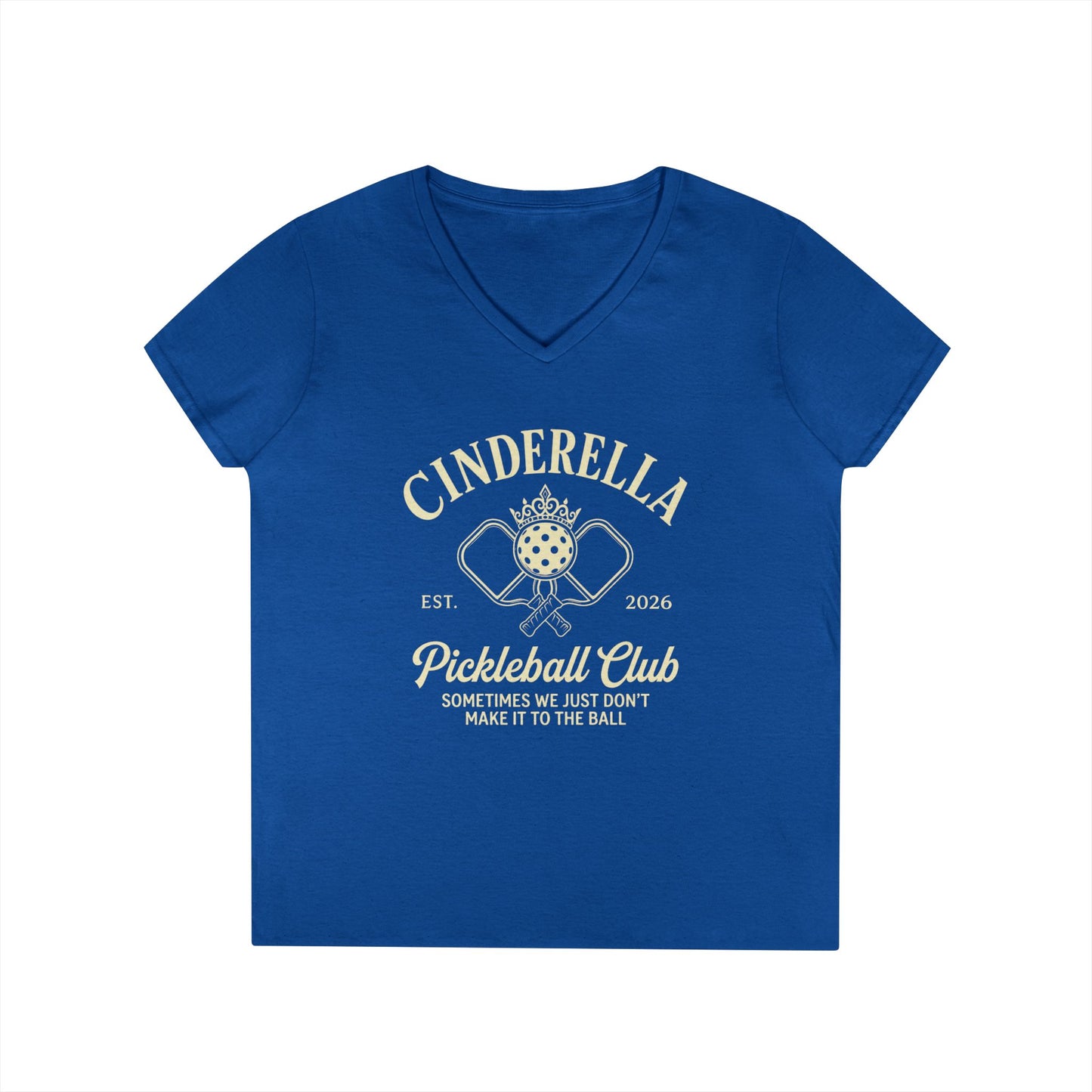 Cinderella Pickleball Club Ladies' V-Neck T-Shirt