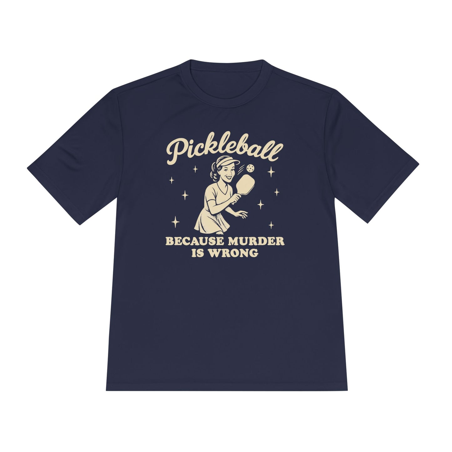 Murder Is Wrong Unisex Moisture Wicking Pickleball Tee